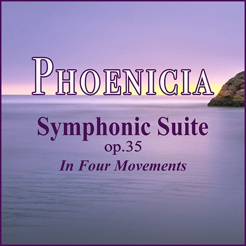 “Phoenicia” Symphonic Suite – Inspiration for “The Shores Of Phoenicia” Clarinet & Piano&nbsp;Composition